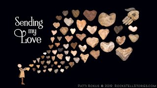 Heart Rocks-Sending My Love, 1 min