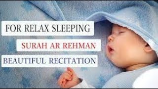 #Surah Ar Rahman Beautiful Recitation Heart Soothing #Relaxation,#baby #deep #Sleep, #Stressrelief