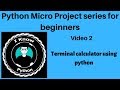 [ Beginners ] Terminal Calculator Using Python