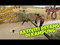 #EP324 Aktiviti Petang di Kampung part 1 - tahan pukat, menjala, mandi ban