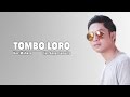 Mahesa - Tombo Loro (Official Music Video)