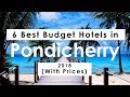 6 Best Budget Hotels in Pondicherry 2020 (with Prices)