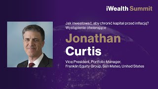 iWealthSummit 2020 - Dzień 1 - Jak inwestować, aby ochronić kapitał przed inflacją? Jonathan Curtis