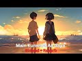 Main Kunwara Aa Gaya Song in Slowed + reverb