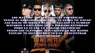 LETRA Tu No Metes Cabra Remix - Bad Bunny, Daddy Yankee, Anuel & Cosculluela