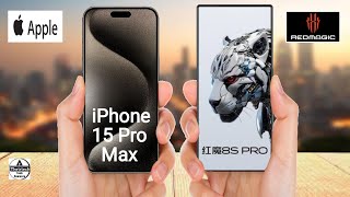 iPhone 15 Pro Max vs Red Magic 8S Pro || Red Magic 8S Pro vs iPhone 15 Pro Max - Mobile Review