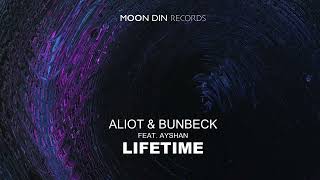 Aliot, Bunbeck feat. Ayshan - Lifetime