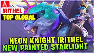 Neon Knight Irithel New Painted Starlight Skin [ Top Global Irithel ] Aံ့့့့့ - Mobile Legends Build