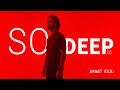 SO DEEP 16  - AHMET KILIC