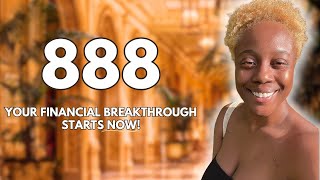 Angel Number 888: the Way to Your Financial Freedom and Abundance