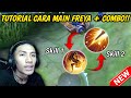 TUTORIAL FREYA EXP MAIN CEPAT + COMBO FREYA SKILL 1 & SKILL 2 ! -Mobile Legends