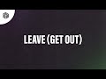 BL Official - Leave (Get Out)