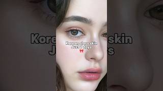 Korean glass skin 7 days🎀 #challenge #aesthetic