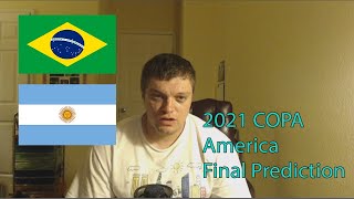 Brazil vs Argentina 2021 COPA AMERICA FINAL PREDICTION!