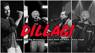 Dillagi by Rahat Fateh Ali Khan x Atif Aslam x Sidhu Moose Wala x Diljeet Singh | Lofi Mix Version