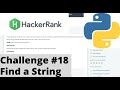 Hackerrank Python | Challenge #18 | Find a String
