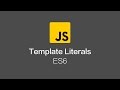 Template Literals in ES6