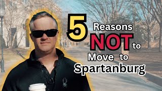 👉 Moving to Spartanburg, SC? Watch This First ⚠️
