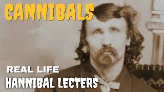 Cannibals: The Real Life Hannibal Lecters - Serial Killer Documentary