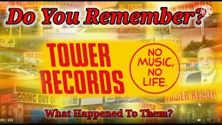 Do You Remember Tower Records?