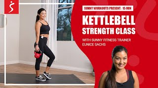Kettlebell Strength Fitness Class | 15 Minutes