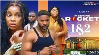 MEETING ROCKET 1\u00262 REVIEW ( LATEST NOLLYWOOD MOVIE REVIEW: ONYII ALEX, JOHN EKENAM, CHIOMA NWOSU )