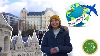 1 ŞƏHƏR VƏ 24 SAAT - BUDAPEŞT