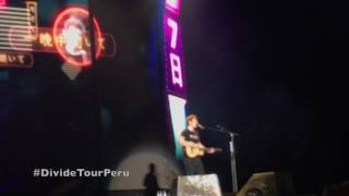 3. The A Team (Live) CANCION COMPLETA  - Lima Peru Ed Sheeran Divide Tour