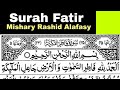 35 - Surah Fatir Full | Sheikh Mishary Rashid Al-Afasy With Arabic Text (HD)