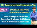 Boiler Operation Engineer Exam interview preparation Tips | BOE exam interview questions and answers