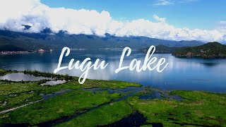 Lugu Lake - 泸沽湖 - - Travel around China 2021