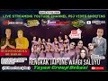 Live streaming RENGKAK JAIPONG WARGI SALUYU YAYAN GROUP BEKASI BPK RT KASAN & IBU MARNAH FART MALAM