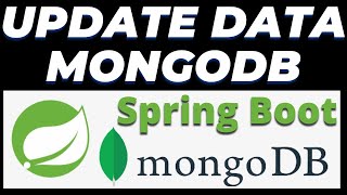 UPDATE data in Mongodb using Spring Boot and Postman tutorial | REST API