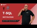 T-SQL Best Practices [How To Write T-SQL Like A Pro Series - Ep. 1]