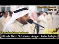 Surah An-Naml | Ahmad Alnufais terjemahan bahasa | Part 03