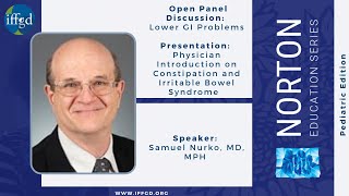 Dr. Samuel Nurko - 2021 NES Pediatric Session: Physician Introduction on Constipation and IBS