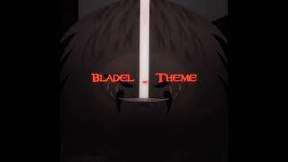 The Superior Swordsman (Bladels Theme)