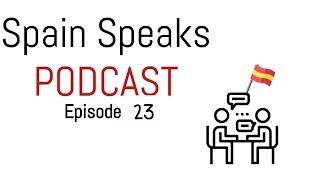 Life in Spain podcast 23 - Raising bilingual kids in Spain