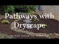 Pathways with Dryscape - Outdoor Living Tip of the Day