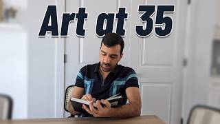 Pursuing Art in my 30s