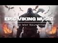 Epic Viking Music ⚔️ Nordic Battle Soundtrack