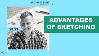 How Can Sketching Make Us Better Designers? / David Drazil