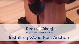 How To Mount and Install Deck Post Anchors