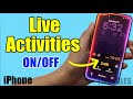 How to Enable/Disable Live Activities on iPhone Lock Screen