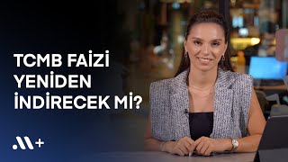 FED faiz kararı için nefesler tutuldu! TCMB faizi yeniden indirecek mi? - Kuş Bakışı #19 | Midas+