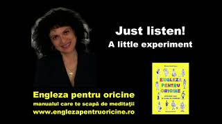 Lecţia # 152 - Just Listen! 🎧 (1) – A Little Experiment 😍