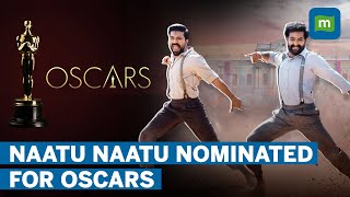 Oscars: RRR's Naatu Naatu Nominated For 'Best Original Song' | Indian Documentaries In Oscar Race