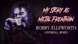 My Story As Metal Frontman #40: Bobby 