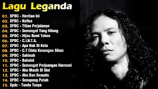 XPDC Full Album || Lagu XPDC Leganda || Hentian Ini, Nafisa || Lagu Rock Kapak Terpilih 90an