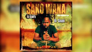 SAKO WANA - Gnani (Official Audio)